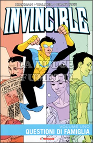 INVINCIBLE - VOLUME #     1: QUESTIONI DI FAMIGLIA